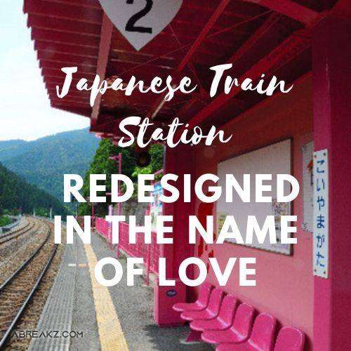 Japanese Train Station Redesigned In The Name Of Love 52 In Kawaii